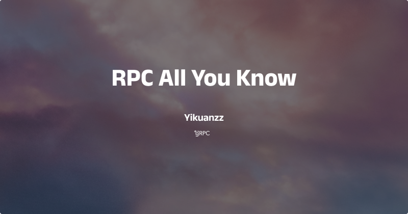 Featured image of post RPC 学习